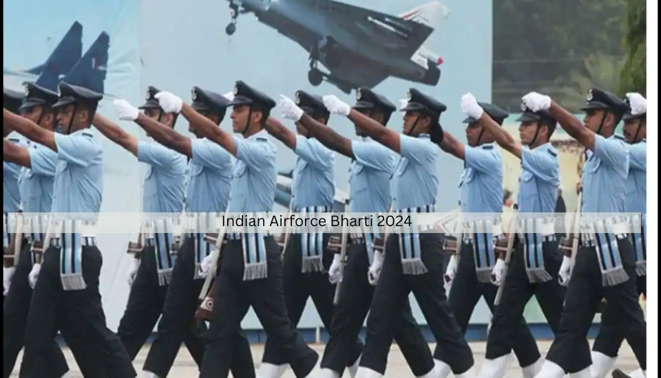 Indian Airforce Bharti 2024